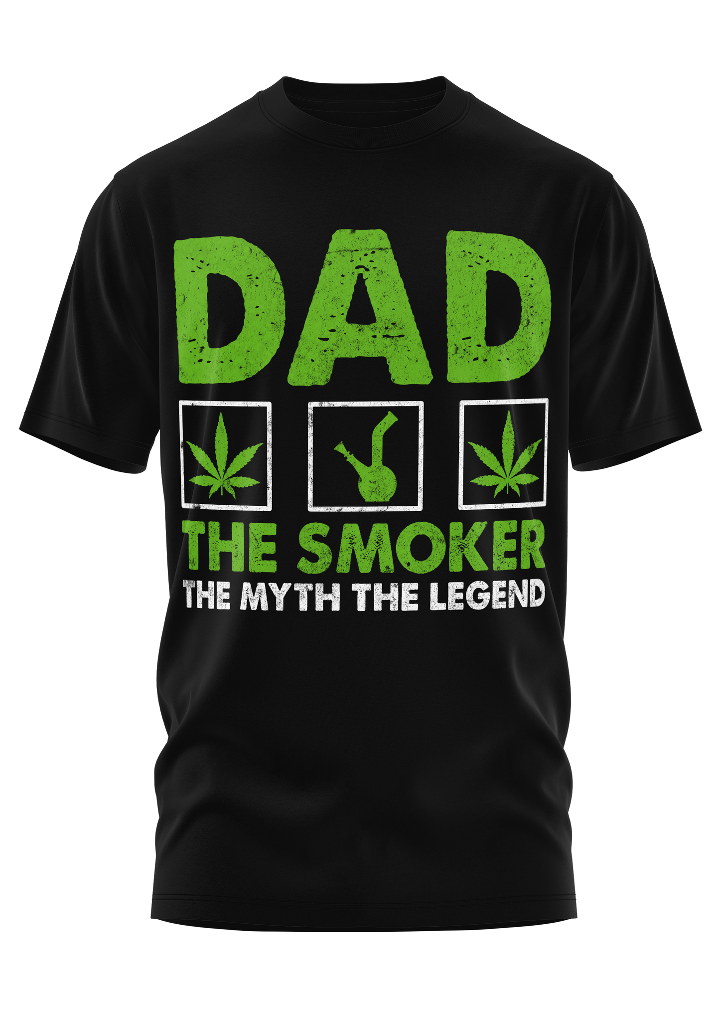 DAD THE SMOKER - WEED SHIRT