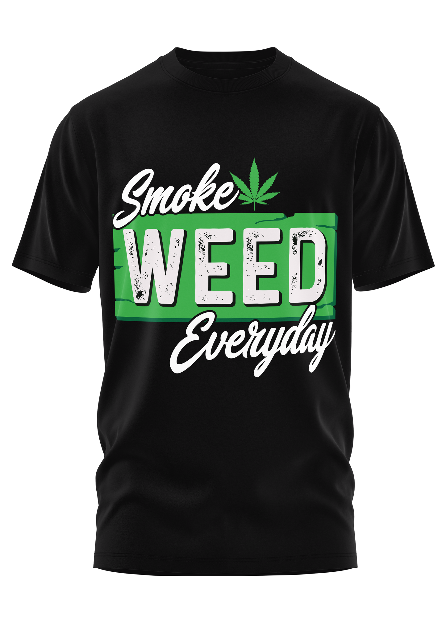 SMOKE WEED EVERYDAY - WEED SHIRT