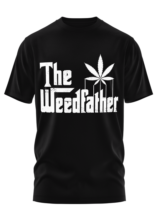 THE WEEDFATHER - WEED SHIRT