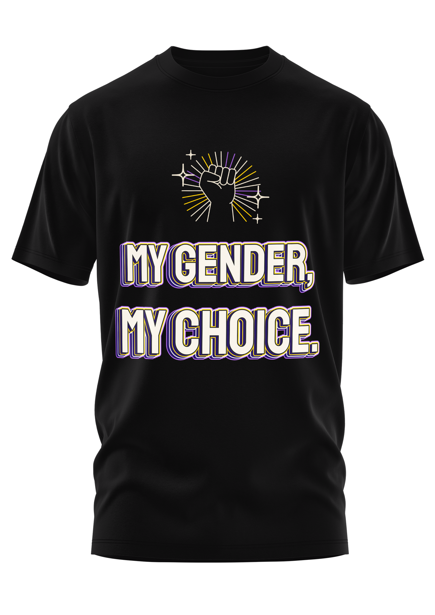 MY GENDER, MY CHOICE - SHIRT